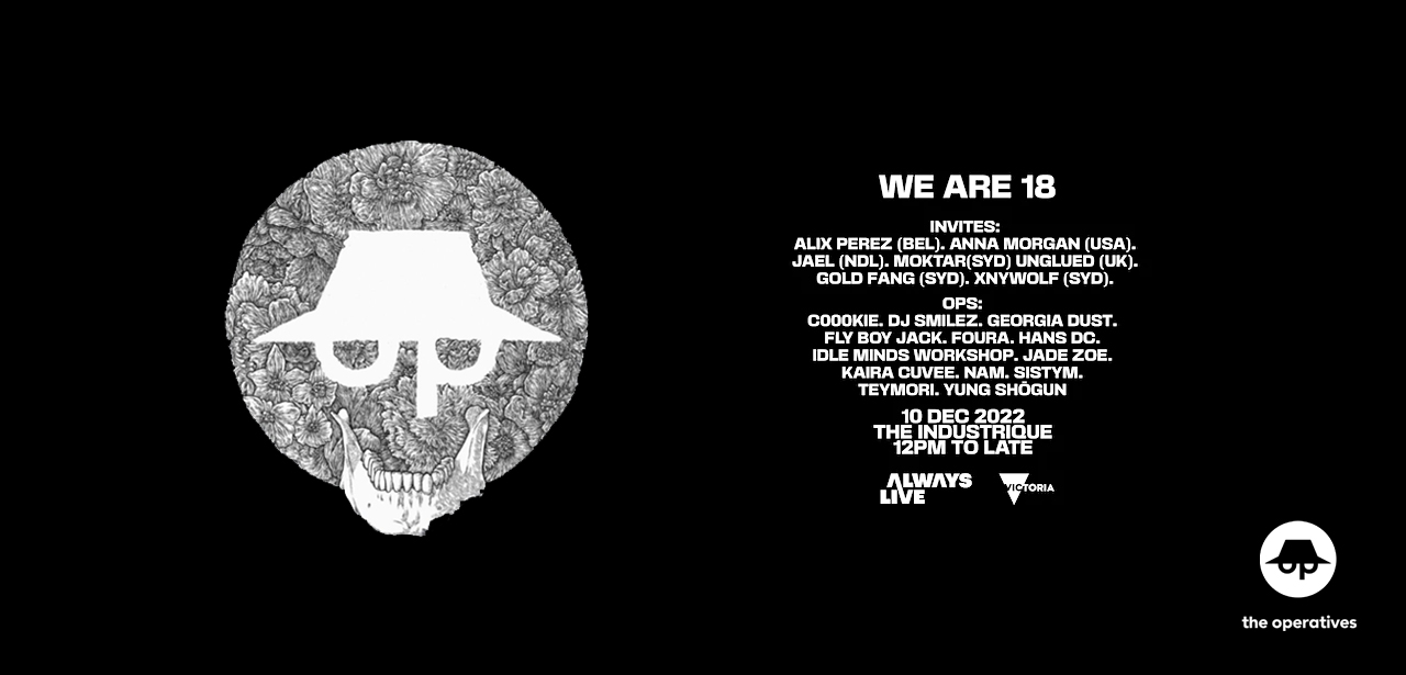 The Operatives - We Are 18 - Whats Good